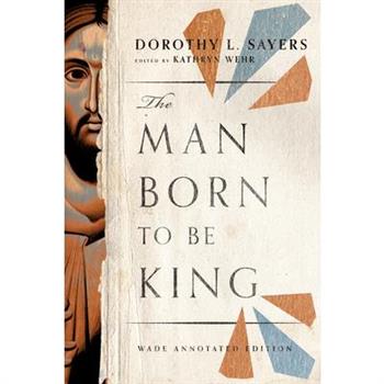 The Man Born to Be King