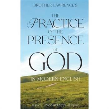 The Practice of the Presence of God