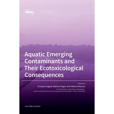 Aquatic Emerging Contaminants and Their Ecotoxicological Consequences