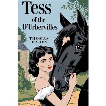 Tess of the D'Urbervilles by Thomas Hardy