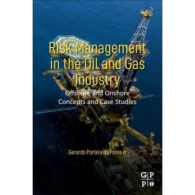 Risk Management in the Oil and Gas Industry