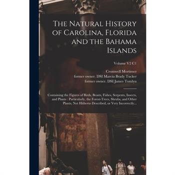 The Natural History of Carolina, Florida and the Bahama Islands
