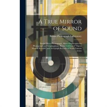 A True Mirror of Sound