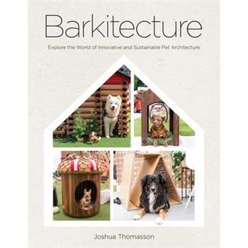 Barkitecture