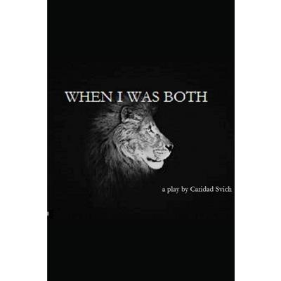 When I Was Both
