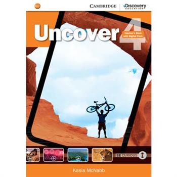 Uncover Level 4 Teacher’s Book with Digital Pack