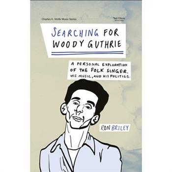 Searching for Woody Guthrie
