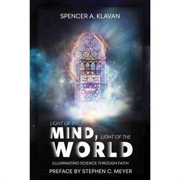 Light of the Mind, Light of the World