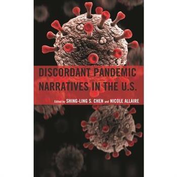 Discordant Pandemic Narratives in the U.S.