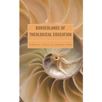 Borderlands of Theological Education