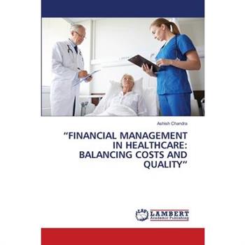"Financial Management in Healthcare