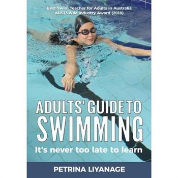 Adults’ Guide To Swimming