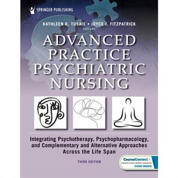 Advanced Practice Psychiatric Nursing, Third Edition