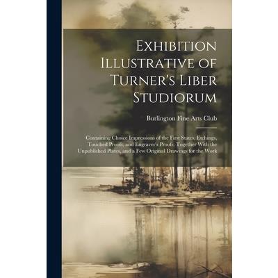 Exhibition Illustrative of Turner's Liber Studiorum
