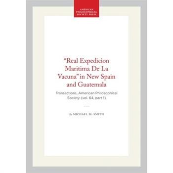 "Real Expedicion Maritima de la Vacuna" in New Spain and Guatemala