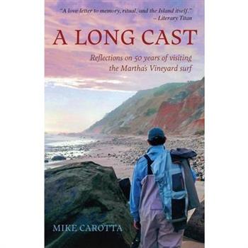 A Long Cast