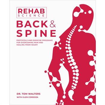 Rehab Science: Back and Spine