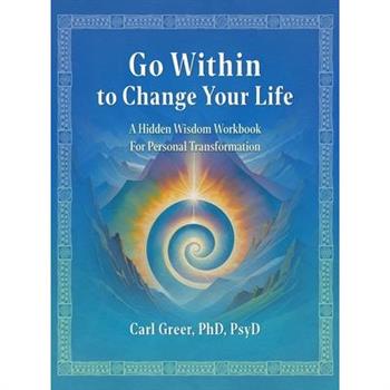 Go Within to Change Your Life