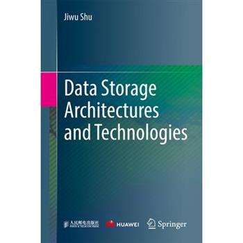 Data Storage Architectures and Technologies