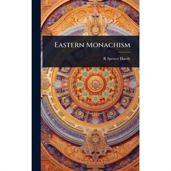 Eastern Monachism