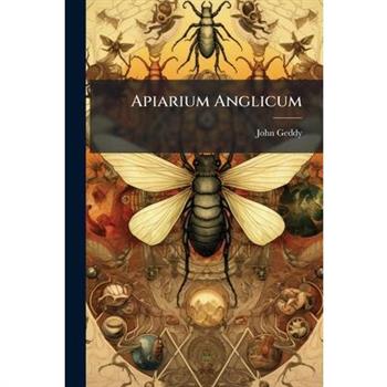 Apiarium Anglicum
