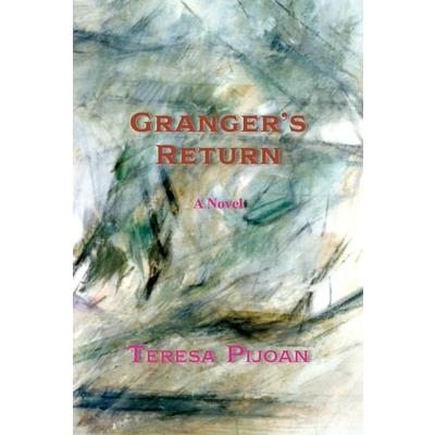 Granger’s Return, a Novel, Sequel to Granger’s Threat