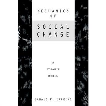 Mechanics of Social Change