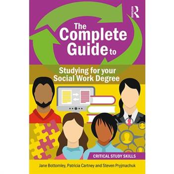 The Complete Guide to Studying for your Social Work Degree