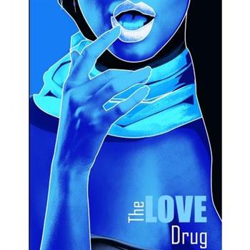 The Love Drug
