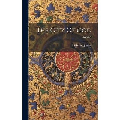 The City Of God; Volume 2