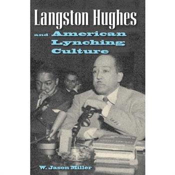 Langston Hughes and American Lynching Culture