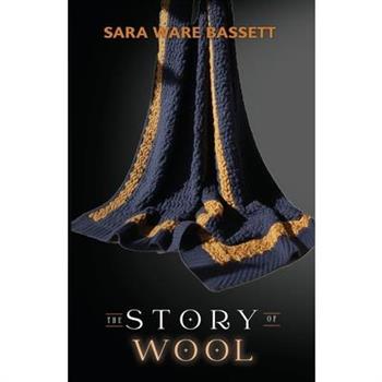 The Story of Wool