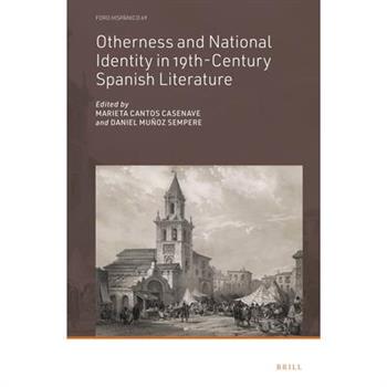 Otherness and National Identity in 19th-Century Spanish Literature