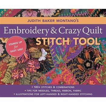 Judith Baker Montano’s Embroidery & Crazy Quilt Stitch Tool