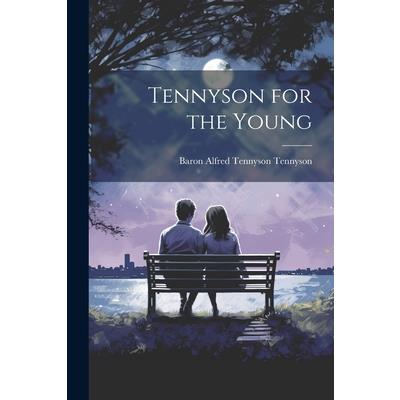 Tennyson for the Young