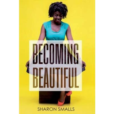Becoming Beautiful