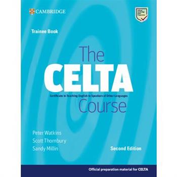 The Celta Course Trainee Book
