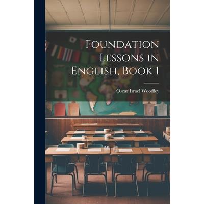 Foundation Lessons in English, Book 1
