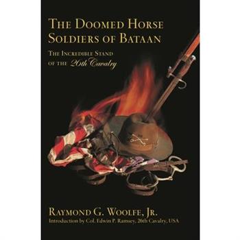The Doomed Horse Soldiers of Bataan