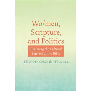 Wo/men, Scripture, and Politics