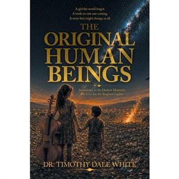 The Original Human Beings