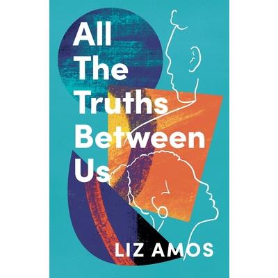 All the Truths Between Us