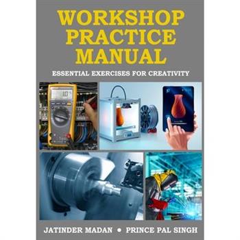 Workshop Practice Manual