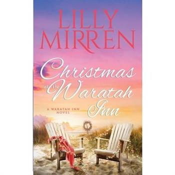 Christmas at the Waratah Inn