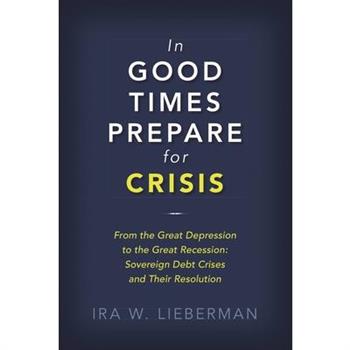 In Good Times Prepare for Crisis