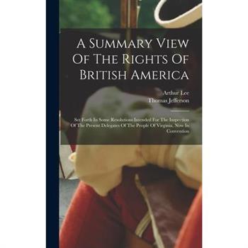 A Summary View Of The Rights Of British America