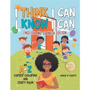 I Know I Can I Think I Can