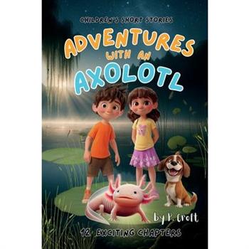 Adventures with an Axolotl