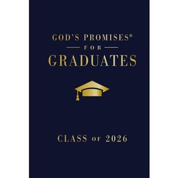 God's Promises for Graduates: Class of 2026 - Navy NKJV