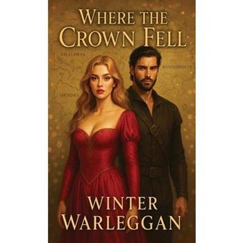Where the Crown Fell